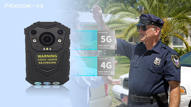 98858vip威尼斯游戏4G/5G智能模组为执法记录仪提供全栈解决方案
